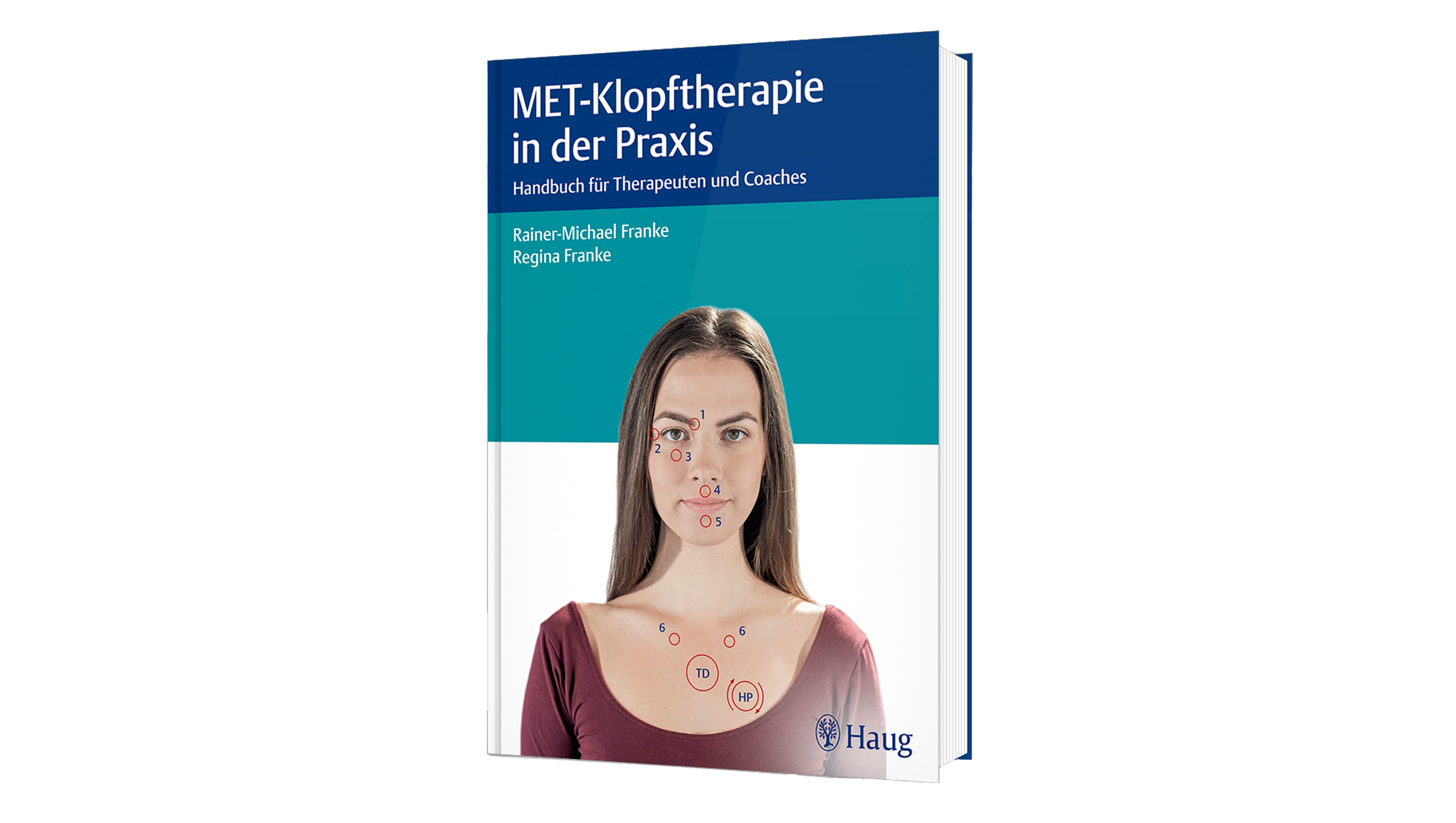 MET-Klopftherapie in der Praxis – Rainer und Regina Franke – MET by Franke – MET-Klopftherapie in der Praxis – Ihre Downloads zum Buch
